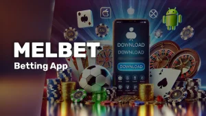 Melbet App South Africa – APK (v2.6.5), iOS Download
