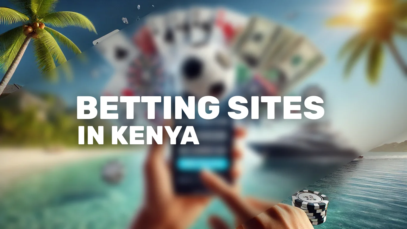 Betting Sites in Kenya